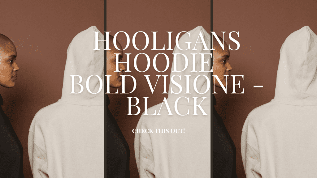 HOOLIGANS Hoodie Bold